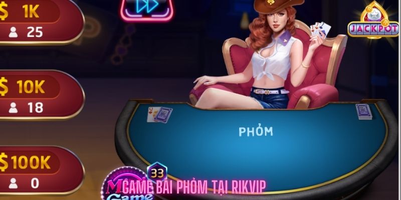 Game bài phỏm tại rikvip