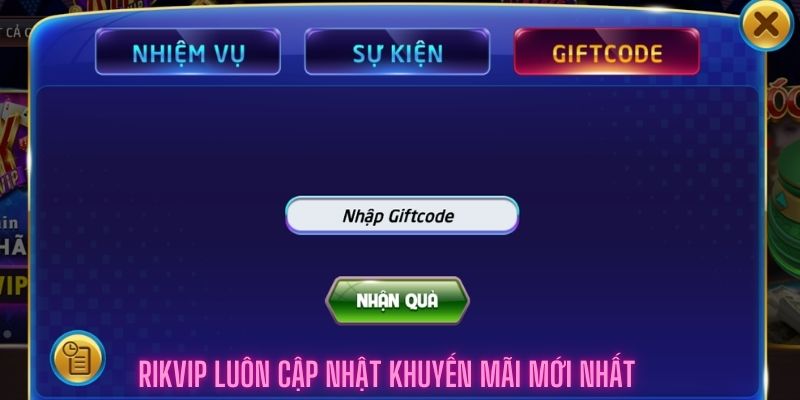 rikvip luôn cập nhật khuyến mãi mới nhất