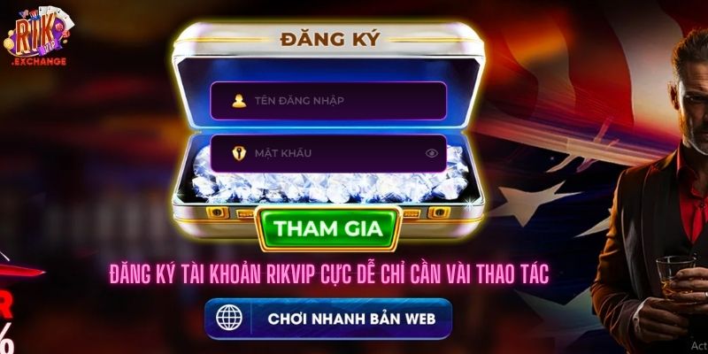 Đăng Ký Tài Khoản Rikvip cực dễ chỉ cần vài thao tác